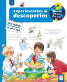 Experimentăm și descoperim. Mai mult de 30 de experimente cu aer și apă - Board book - Angela Weinhold - Casa