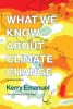 What We Know about Climate Change: Updated with a New Foreword by Bob Inglis, 2017