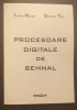 PROCESOARE DIGITALE DE SEMNAL - IOAN RUSU, OVIDIU TOL