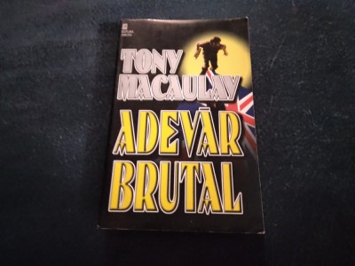 TONY MACAULAY - ADEVAR BRUTAL foto