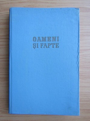 Oameni si fapte (1954, editie cartonata) foto