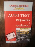 Auto Test: Obținerea și restituirea permisului de conducere 2021