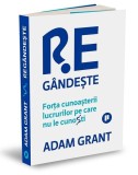 Regandeste carte paperback Adam Grant dezvoltare personala Publica brosata