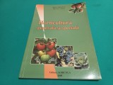 HORTICULTURĂ GENERALĂ ȘI SPECIALĂ *ADRIAN RĂDULESCU / 2005 * 12