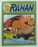 RAHAN , CEL CARE A OMORAT FLUVIUL , NUMARUL 31 , DECEMBRIE , 2010 *BENZI DESENATE