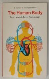 THE HUMAN BODY by PAUL LEWIS and DAVID RUBINSTEIN , illustrated by JOHN BAVOSI , 1975