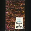 Din Azore &icirc;n Antile - Mircea Radu Iacoban - Carte de călătorie