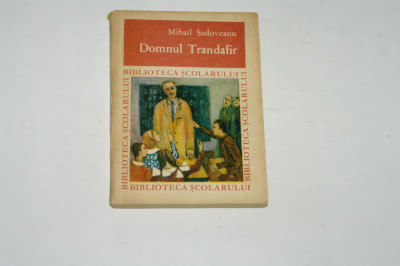 Domnul Trandafir - Mihail Sadoveanu foto