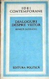 Dialoguri despre viitor Ionita Olteanu