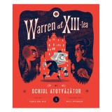 Cumpara ieftin Warren al XIII-lea si ochiul atotvazator vol. I, Tania del Rio