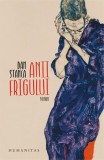 Anii frigului - Paperback brosat - Dan Stanca - Humanitas