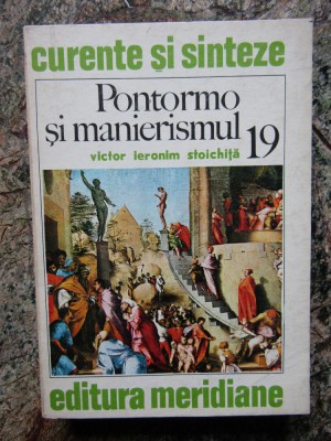 PONTORMO SI MANIERISMUL-VICTOR IERONIM STOICHITA foto