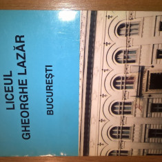 Liceul "Gheorghe Lazar" (1860-1995) - Prof. dr. Tudor Opris (Bucuresti, 1995)
