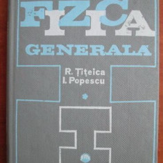 Radu Țițeica - Fizica generală ( vol. 1 )