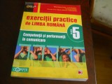 EXERCITII PRACTICE DE LIMBA ROMANA. COMPETENTA SI PERFORMANTA CLASA A V-A - Rusu Comper, 2011