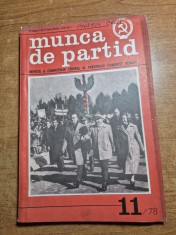 revista munca de partid - noiembrie 1978 - revista a comitetului central al partidului comunist roman