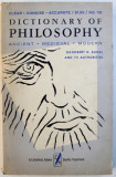DICTIONARY OF PHILOSOPHY - ANCIENT , MEDIEVAL , MODERN by DAGOBERT D. RUNES , 1965