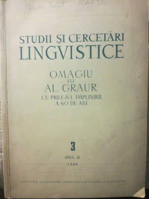 Studii și cercetări lingvistice. Omagiu lui Al. Graur cu prilejul &amp;icirc;mplinirii 60 foto