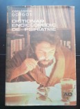 Dicționar enciclopedic de psihiatrie, vol. I A-D - Constantin Gorgos