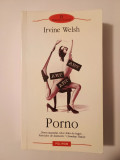 Irvine Welsh - Porno