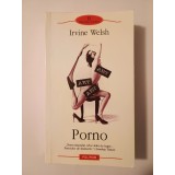 Irvine Welsh - Porno