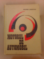 Motorul de automobil - PETRE CRISTEA foto