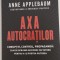 Anne Applabaum - Axa autocratilor