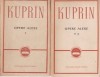 A.I. Kuprin - Opere Alese (2 Volume) - ELU 1964 - Beletristica, Romane