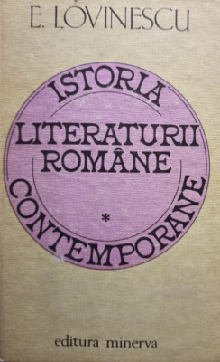 E. Lovinescu - Istoria literaturii romane contemporane, vol. 1 (1984) foto