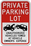 Private Parking Lot Unauthorized Vehicles sign