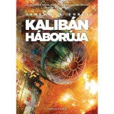 Kalib&aacute;n h&aacute;bor&uacute;ja - A T&eacute;rs&eacute;g 2. - James S. A. Corey