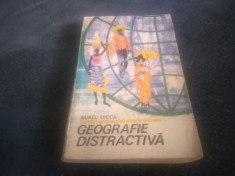 AUREL LECCA - GEOGRAFIE DISTRACTIVA foto