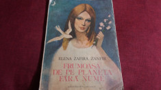 ELENA ZAFIRA ZANFIR - FRUMOASA DE PE PLANETA FARA NUME foto