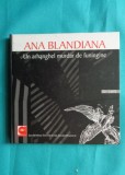 Ana Blandiana &ndash; Un arhanghel murdar de funingine ( poeme rostite la radio cu CD