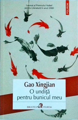 Gao Xingjian - O undita pentru bunicul meu foto