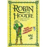 Robin the Hoodie: An Asbo History of Britain