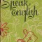 Speak English
