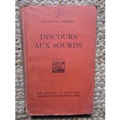 Discours aux sourds, Guglielmo Ferrero 1924