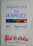 Sfintenia lui Dumnezeu. Ghid de studiu - R. C. Sproul. Carte religie, spiritualitate