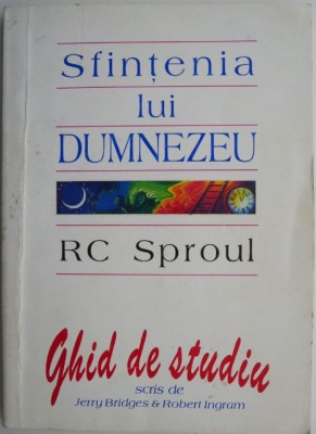 Sfintenia lui Dumnezeu. Ghid de studiu &amp;ndash; R. C. Sproul foto