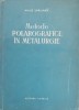 METODE POLAROGRAFICE IN METALURGIE - MILOS PALENKA - ED. TEHNICA, 1956