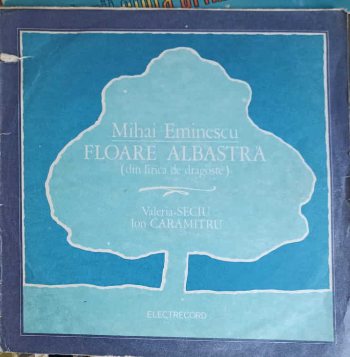 Disc vinil, LP. FLOARE ALBASTRA-MIHAI EMINESCU