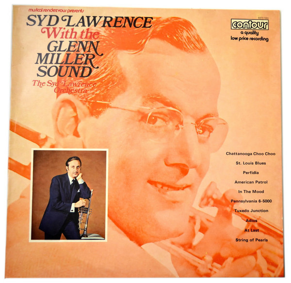 Vinil The Syd Lawrence Orchestra &ndash; Syd Lawrence With The Glenn Miller Sound (VG)