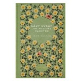 Lady Susan, the Watsons, Sanditon (Timeless Classics: Cranford Collection)