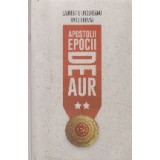 Apostolii Epocii de Aur, Volumul al II-lea