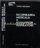 Cumpara ieftin Recuperarea Medicala A Bolnavilor Respiratori - Tudor Sbenghe