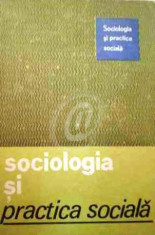 Sociologia si practica sociala foto