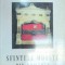 SFINTELE MOASTE DIN ROMANIA de ARHIMANDRIT IOANICHIE BALAN , 2003 *PREZINTA SUBLINIERI IN TEXT