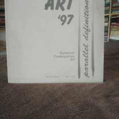 Art '97 - Romanian contemporany art / album inedit / Bucharest, 7-28 june