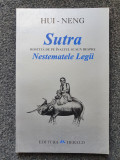 SUTRA - NESTEMATELE LEGII - Hui-Neng